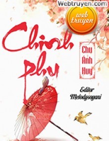 Chinh Phu - Chu \u00c1nh Huy
